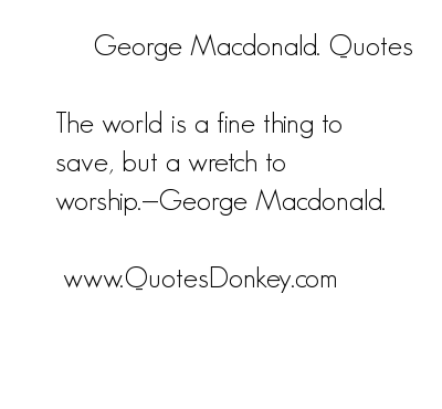 George MacDonald's quote #4