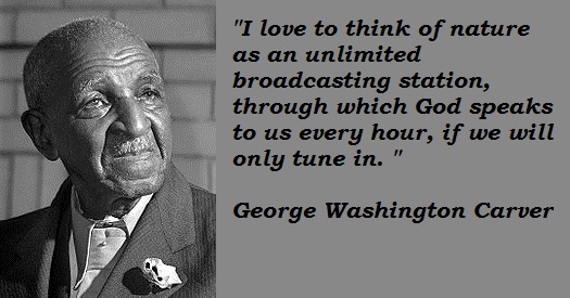 George Washington Carver's quote #5