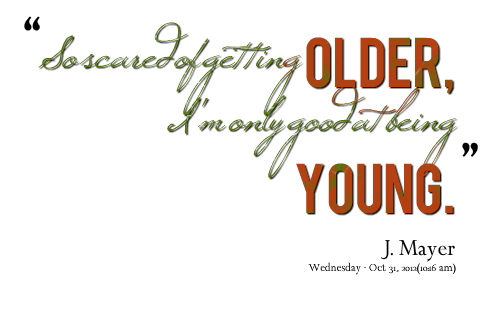 Getting Older quote #2