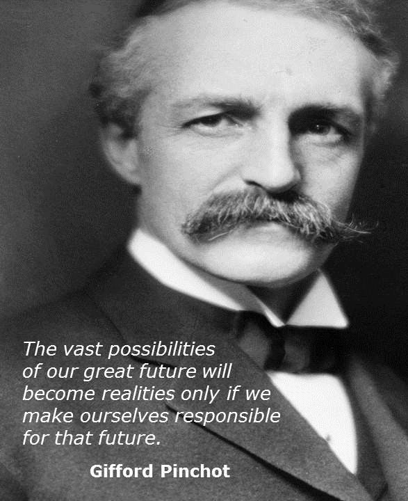 Gifford Pinchot's quotes, famous and not much Sualci Quotes 2019