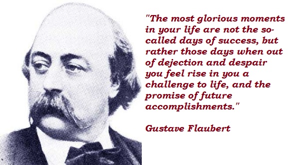 Gustave Flaubert's quote #3