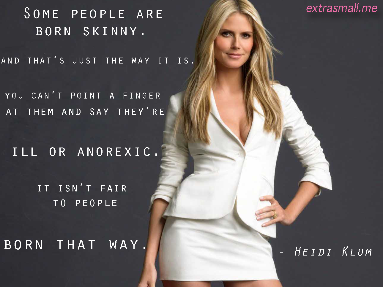 Heidi Klum S Quotes Famous And Not Much Sualci Quotes 2019