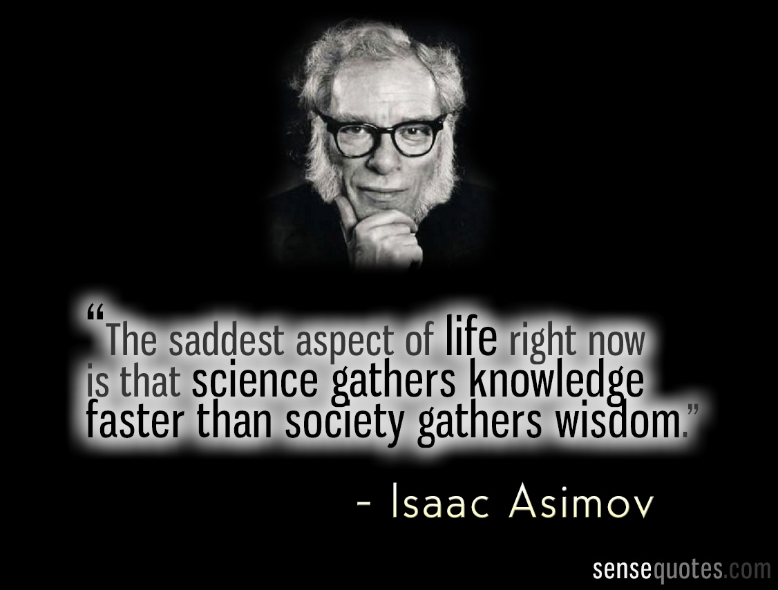 Isaac Asimov's quote #3