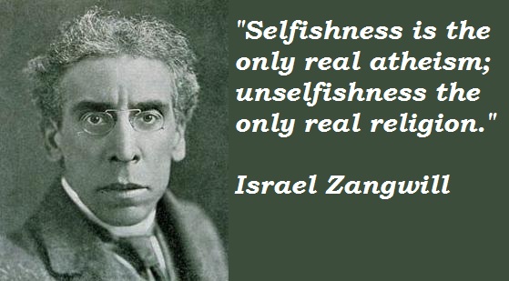 Israel Zangwill's quote