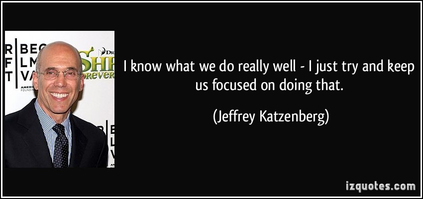 Jeffrey Katzenberg's quote #4