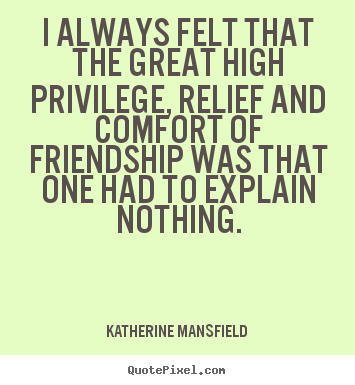 Katherine Mansfield's quote #4