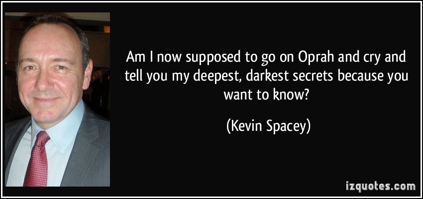 Top 160 Kevin Spacey Quotes (2024 Update) - QuoteFancy