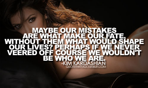 Kim Kardashian's quote #2