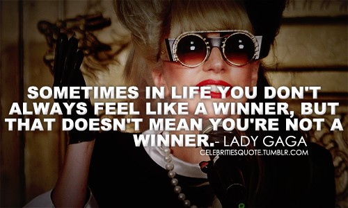 Lady Gaga's quote #7