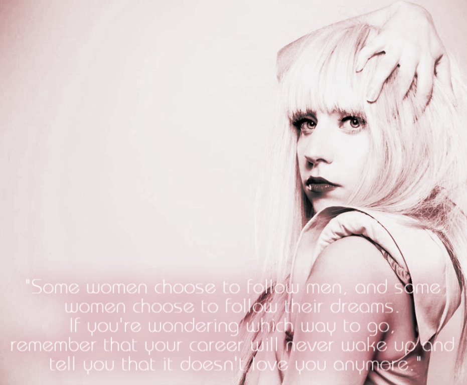 Lady Gaga's quote #3