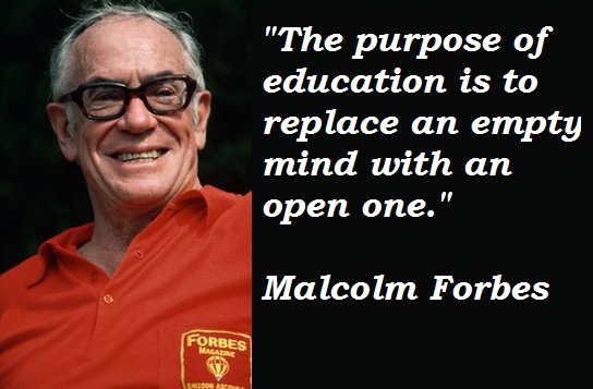 Malcolm Forbes's quote #4