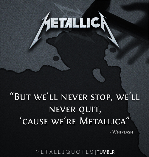 Metallica quote #3