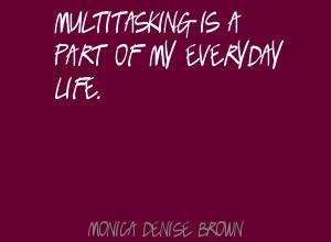 Monica Denise Brown's quote #3