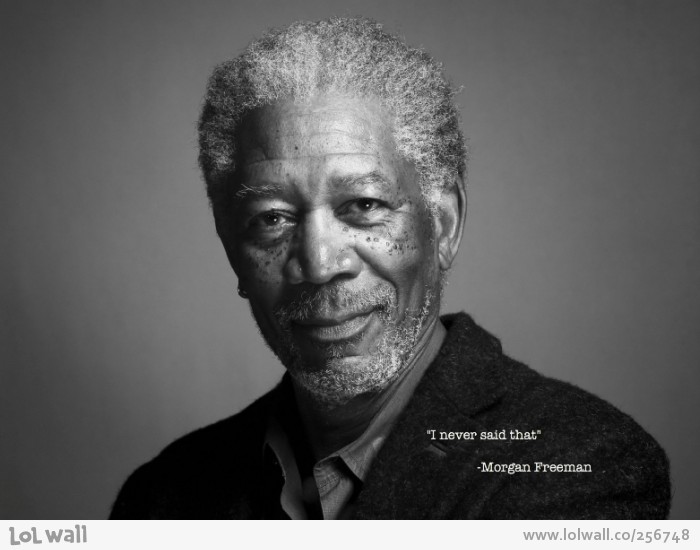 Morgan Freeman quote #2