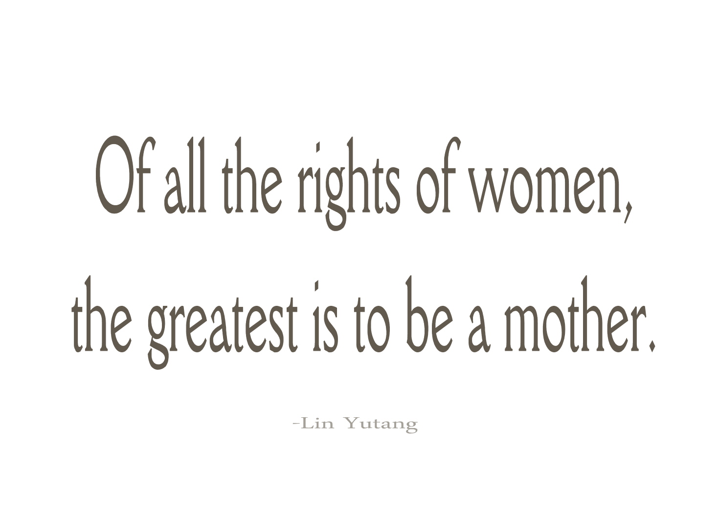 Mothers quote #8