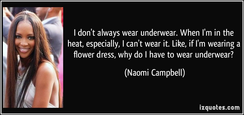 Naomi Campbell's quote