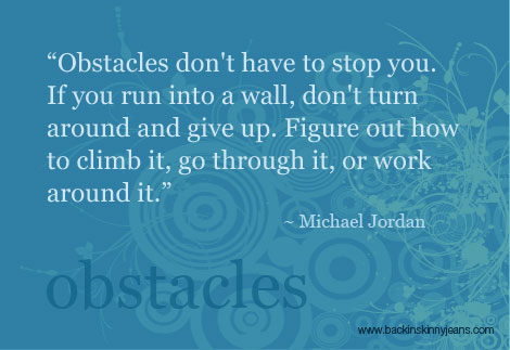 Obstacles quote #7