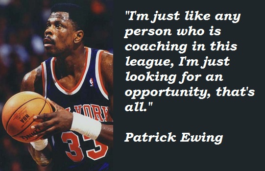Patrick Ewing's quote #4