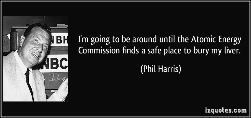 Phil Harris's quote #5