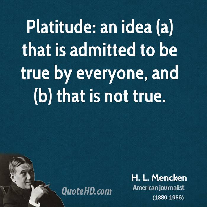 Platitude quote #2