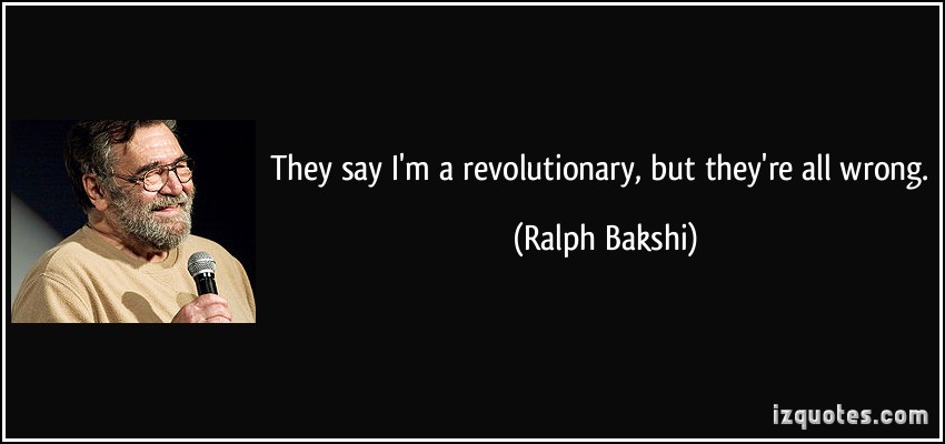 Ralph Bakshi's quote #5