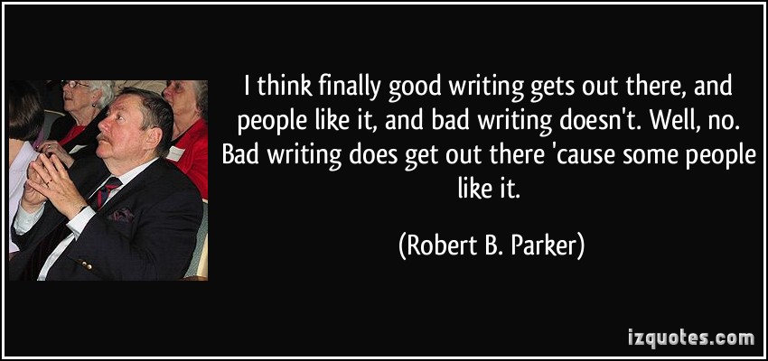 Robert B. Parker's quotes, famous and not much - Sualci Quotes 2019