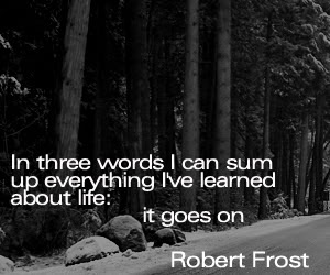 Robert Frost quote #1