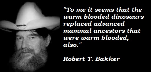 Robert T. Bakker's quote #8