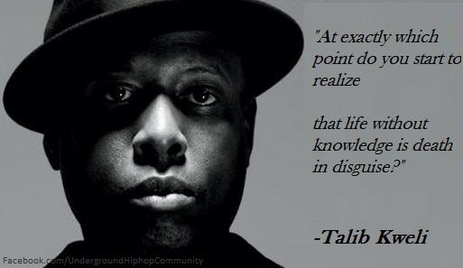 Talib Kweli's quotes, famous and not much - Sualci Quotes 2019