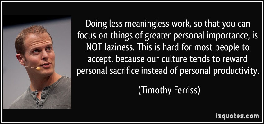 Timothy Ferriss's quote #3