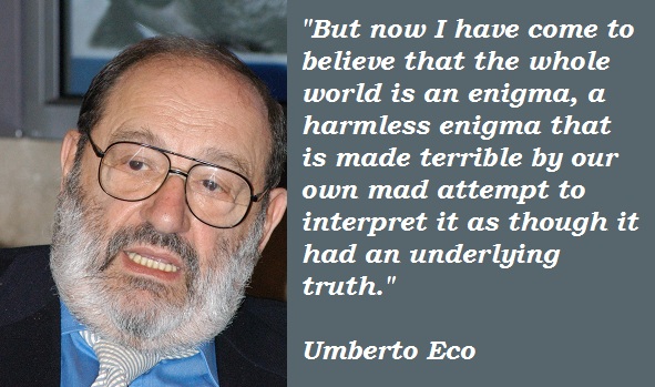Umberto Eco's quote #7