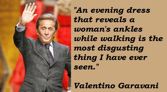 Valentino Garavani's quote #7