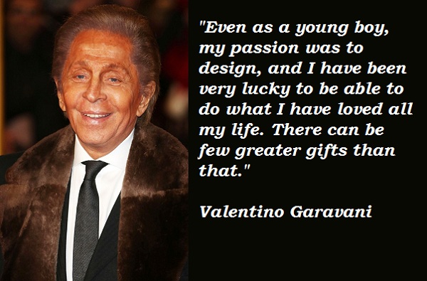 Valentino Garavani's quote #6