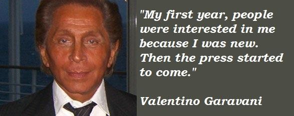 Valentino Garavani's quote #3