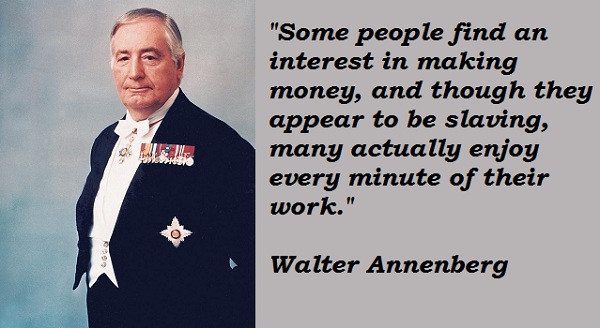 Walter Annenberg's quote #5