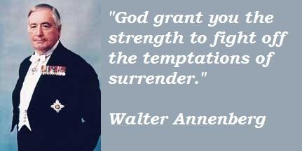 Walter Annenberg's quote #6