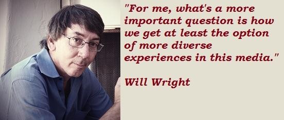 Will Wright's quotes, famous and not much - Sualci Quotes 2019