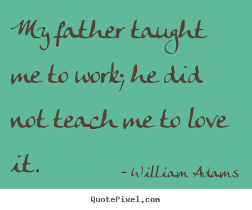 William Adams's quote #2