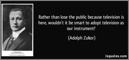 Adolph Zukor's quote #1