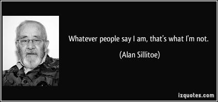 Alan Sillitoe's quote