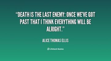 Alice Thomas Ellis's quote #1