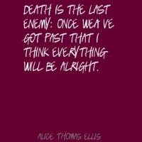 Alice Thomas Ellis's quote #1