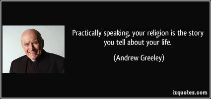 Andrew Greeley's quote