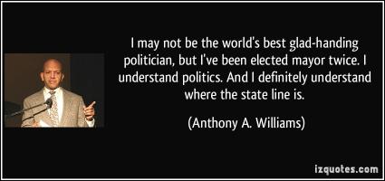 Anthony A. Williams's quote #1