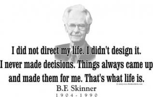 B. F. Skinner's quote #5