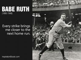 Babe Ruth quote #2