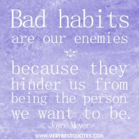 Bad Habit quote #2