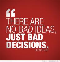 Bad Ideas quote #2
