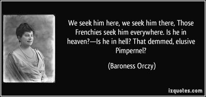 Baroness Orczy's quote