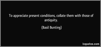 Basil Bunting's quote #2